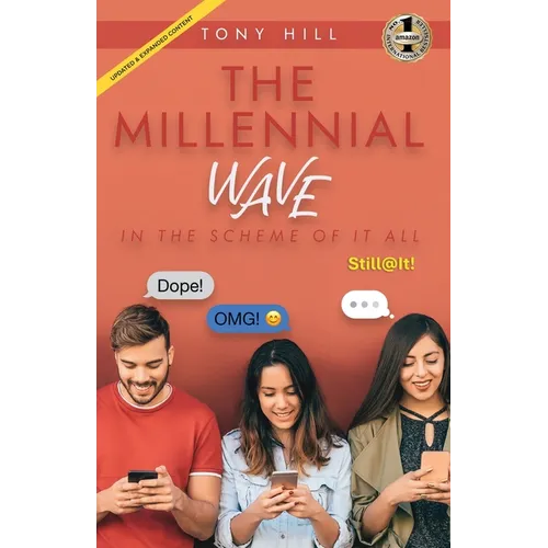 The Millennial Wave: In the Scheme of it All - Paperback