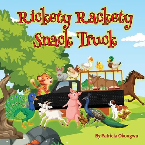Rickety Rackety Snack Truck - Paperback