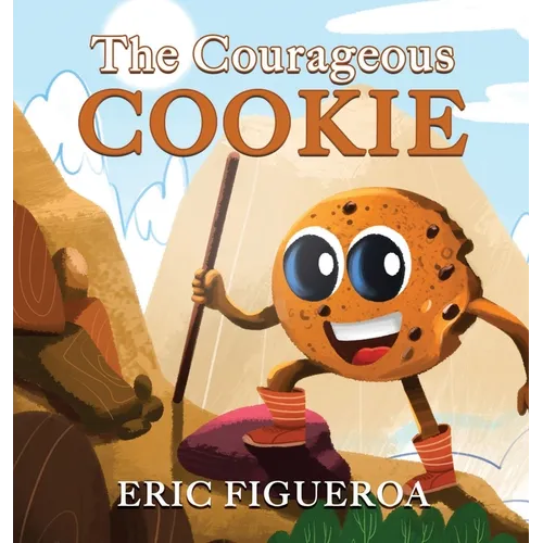 The Courageous Cookie - Hardcover