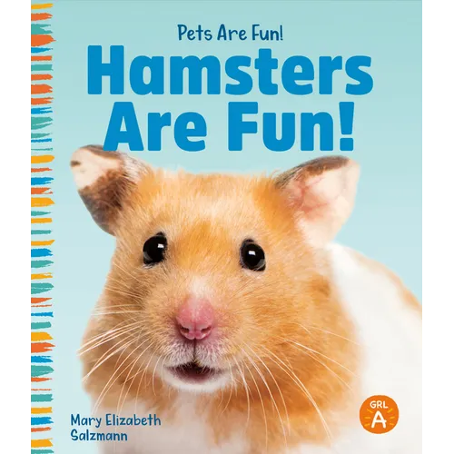 Hamsters Are Fun! - Library Binding