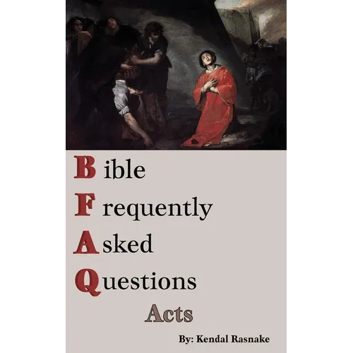 Bible Frequently Asked Questions: Acts - Paperback