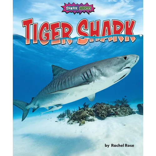 Tiger Shark - Library Binding