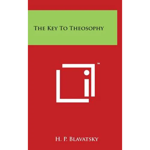 The Key To Theosophy - Hardcover