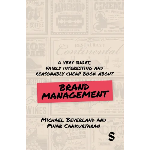 A Very Short, Fairly Interesting and Reasonably Cheap Book about Brand Management - Paperback