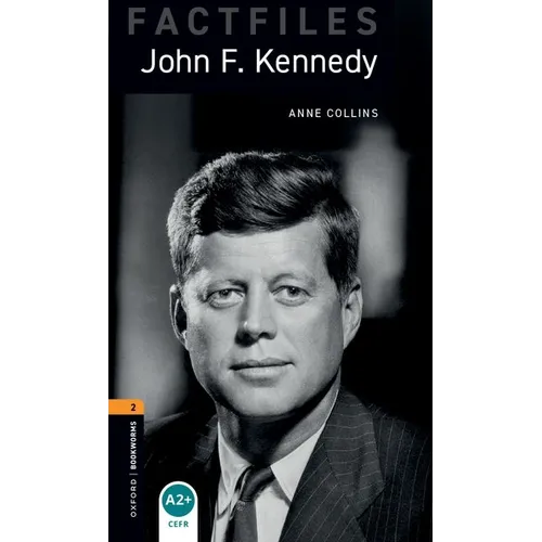 Oxford Bookworms Library Factfiles: Level 2: John F. Kennedy - Paperback