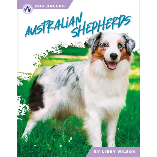 Australian Shepherds - Library Binding