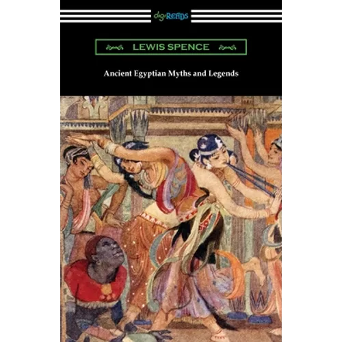 Ancient Egyptian Myths and Legends - Paperback