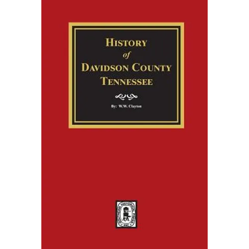 History of Davidson County, Tennessee - Paperback