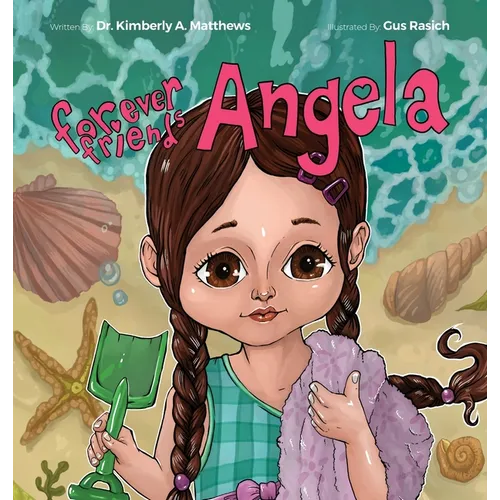 Forever Friends 3: Angela - Hardcover