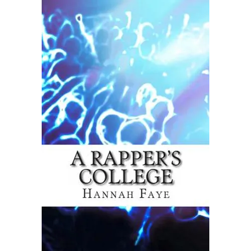 A Rapper's College - Paperback