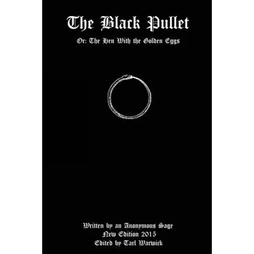 The Black Pullet: Or: The Hen With the Golden Eggs - Paperback