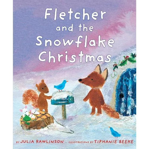 Fletcher and the Snowflake Christmas: A Christmas Holiday Book for Kids - Hardcover