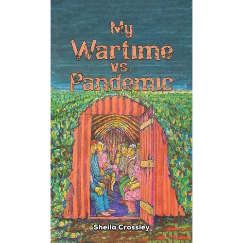 My Wartime vs. Pandemic - Hardcover