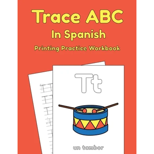 Trace ABC In Spanish: Printing Practice Workbook: Traceable Alphabet Worksheets For Preschoolers - Paperback