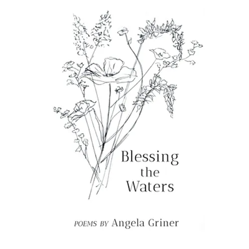 Blessing the Waters - Paperback