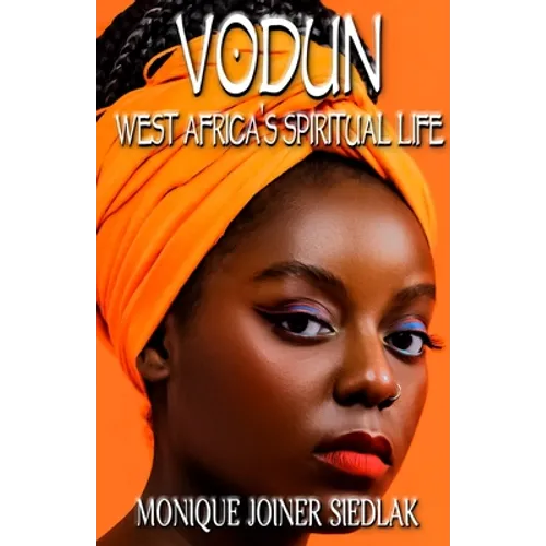 Vodun: West Africa's Spiritual Life - Paperback