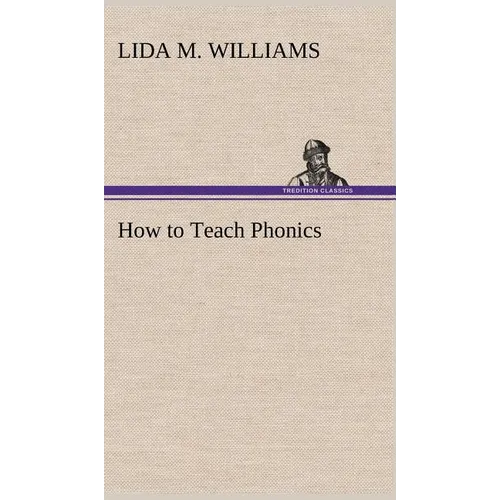 How to Teach Phonics - Hardcover
