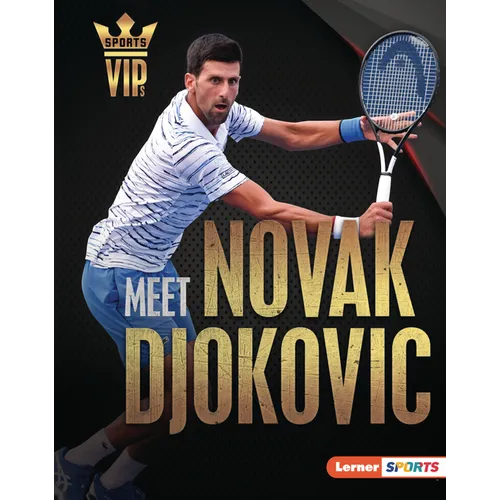 Meet Novak Djokovic: Tennis Superstar - Library Binding