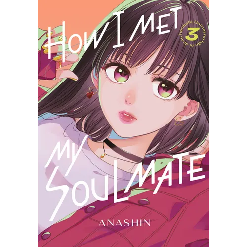 How I Met My Soulmate 3 - Paperback