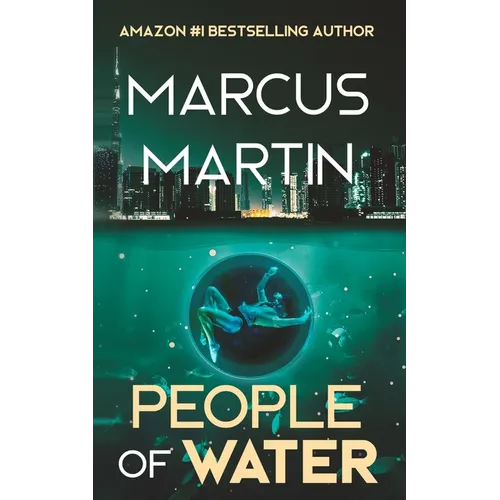 People of Water: A Sci-Fi Thriller of Near Future Eco-Fiction - Paperback