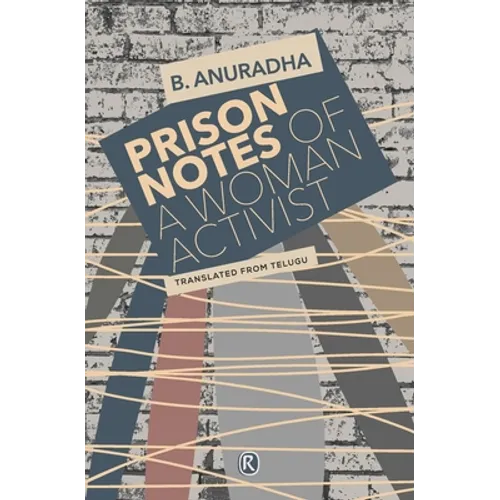 Prison Notes of a Woman Activist: Indian writing - Paperback