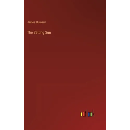 The Setting Sun - Hardcover