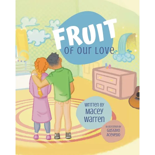 Fruit of Our Love - Paperback