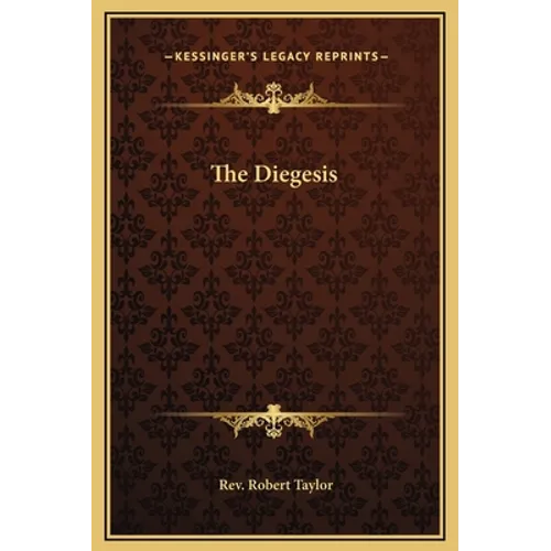 The Diegesis - Hardcover