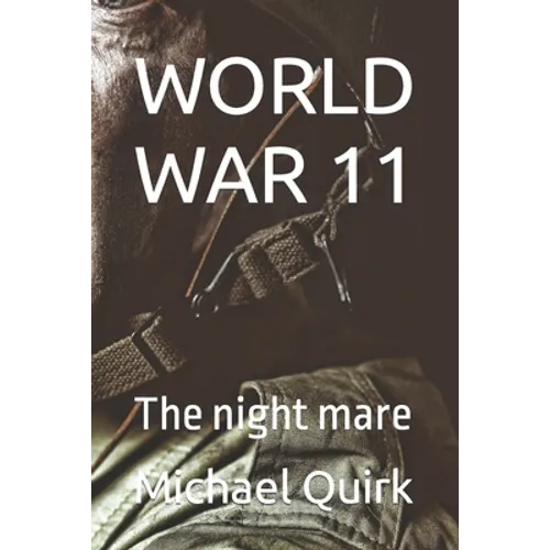 World War 11: The night mare - Paperback