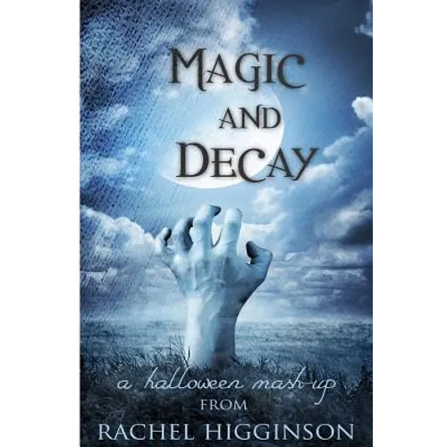 Magic and Decay - Paperback