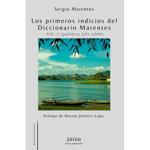 Los primeros indicios del Diccionario Marentes (Vol. 2 Palabras 501-1000) - Paperback