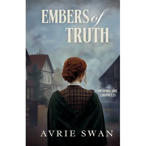 Embers of Truth - Paperback