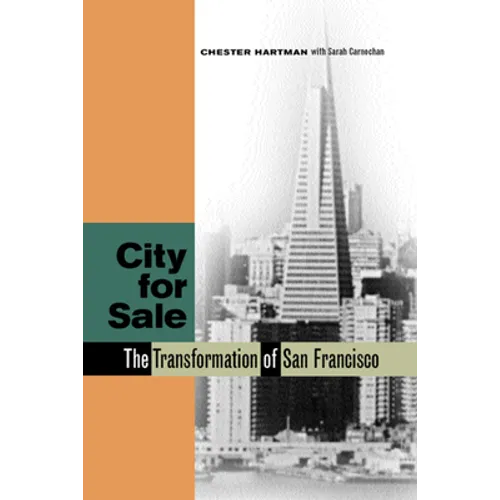 City for Sale: The Transformation of San Francisco - Paperback
