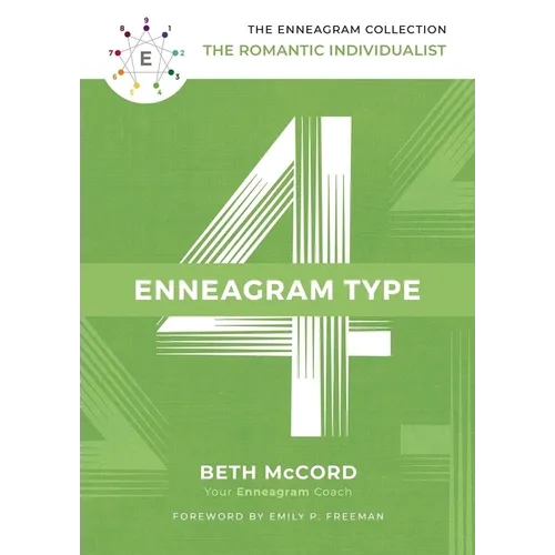 The Enneagram Type 4: The Romantic Individualist - Hardcover
