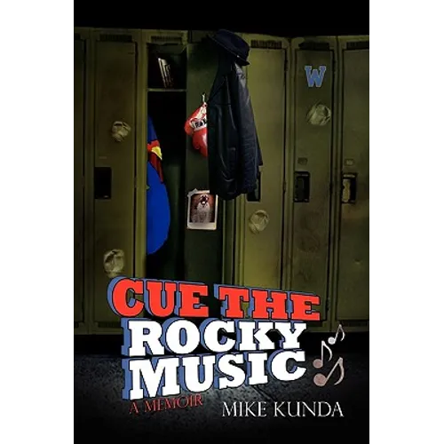 Cue the Rocky Music - Paperback