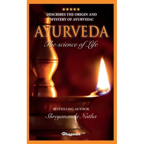 Ayurveda: By bestselling author Shreyananda Natha! - Paperback