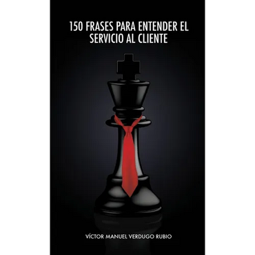 150 Frases para Entender el Servicio al Cliente - Paperback