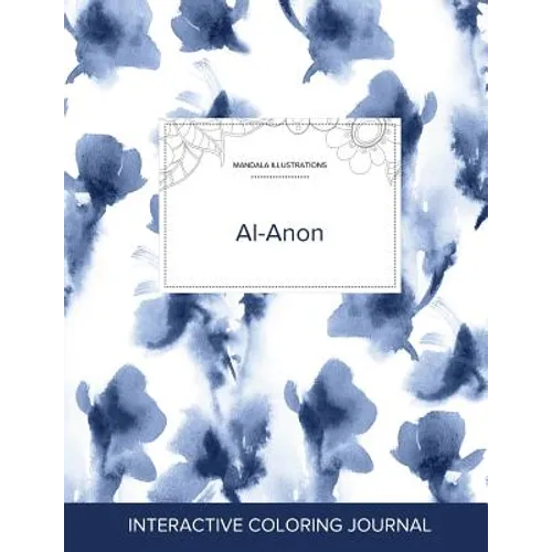 Adult Coloring Journal: Al-Anon (Mandala Illustrations, Blue Orchid) - Paperback