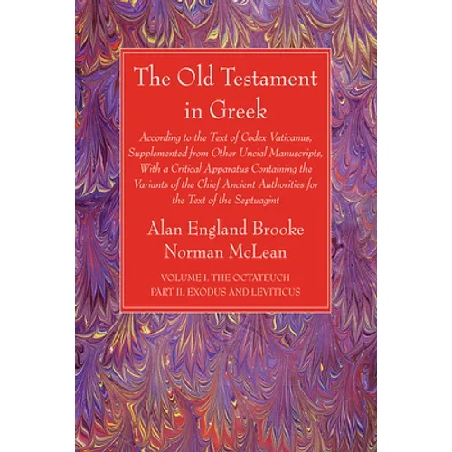 The Old Testament in Greek, Volume I The Octateuch, Part II Exodus and Leviticus - Paperback