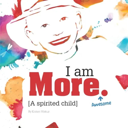 I am More: A spirited child - Paperback