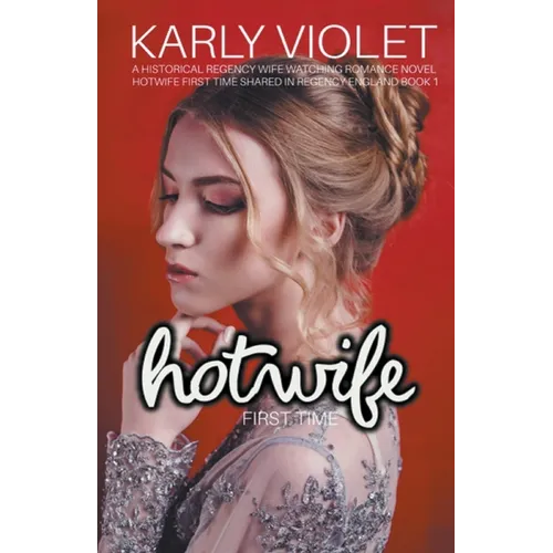 Hotwife First Time - Paperback
