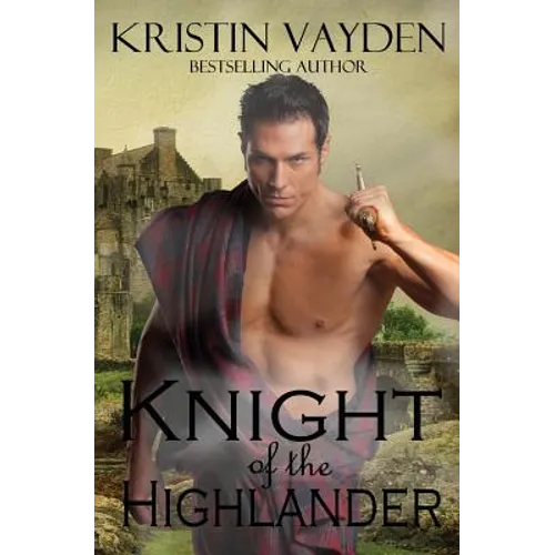 Knight of the Highlander - Paperback