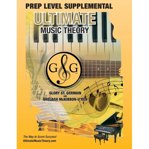 PREP LEVEL Supplemental - Ultimate Music Theory: Preparatory Theory Level is EASY with the PREP LEVEL Supplemental Workbook (Ultimate Music Theory) - - Paperback