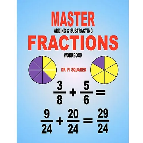 Master Adding & Subtracting Fractions Workbook - Paperback