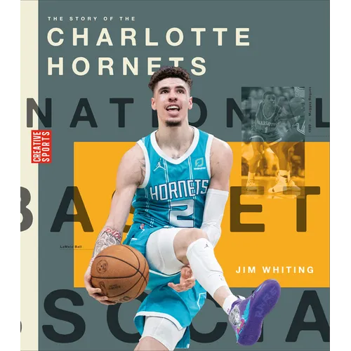 The Story of the Charlotte Hornets - Library Binding