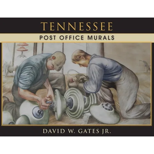 Tennessee Post Office Murals - Paperback
