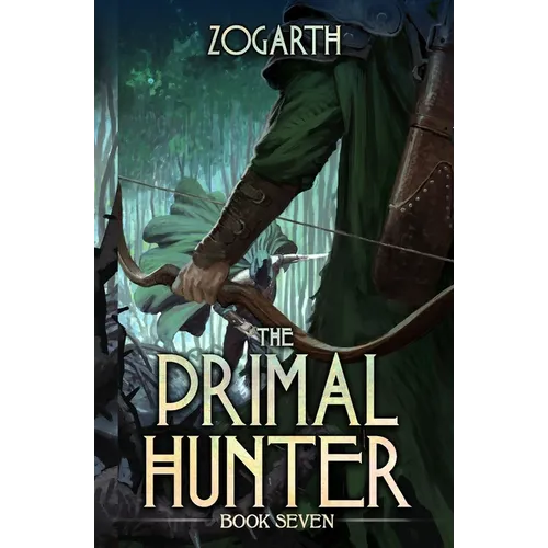 The Primal Hunter 7: A LitRPG Adventure - Paperback