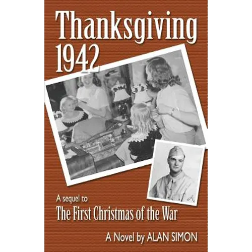 Thanksgiving, 1942 - Paperback