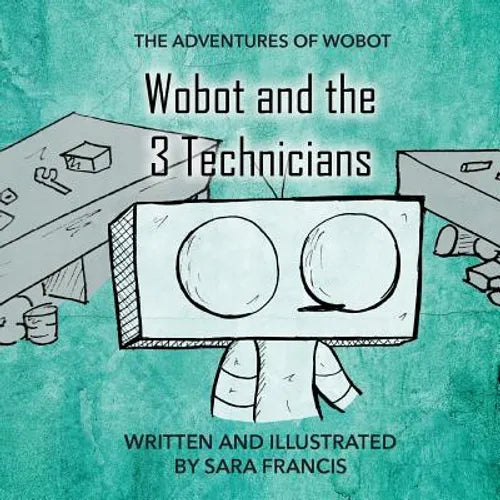 Wobot and the 3 Technicians - Paperback