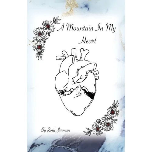 A Mountain In My Heart - Paperback